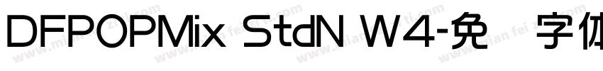 DFPOPMix StdN W4字体转换